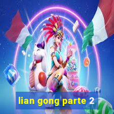 lian gong parte 2